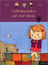 Lulu-Grenadine est mal lunée - Laurence Gillot - Livre