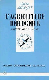 Livrenpoche : L'agriculture biologique - Catherine De Silguy - Livre