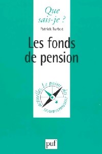 Livrenpoche : Les fonds de pension - Patrick Turbot - Livre