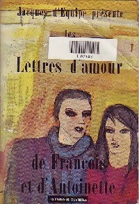 Livrenpoche : Lettres d'amour de François et d'Antoinette - François, Antoinette - Livre