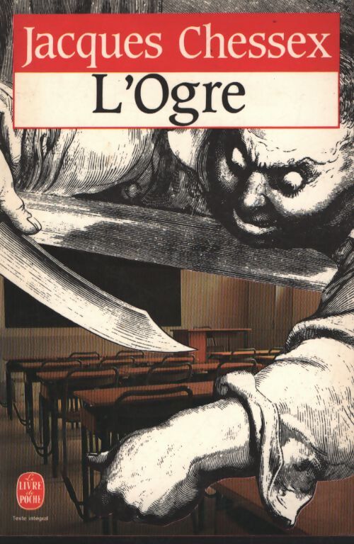 L'ogre - Jacques Chessex - Livre