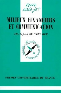 Livrenpoche : Milieux financiers et communication - François De Teyssier - Livre