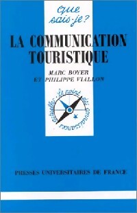 Livrenpoche : La communication touristique - Marc Boyer, Philippe Viallon - Livre