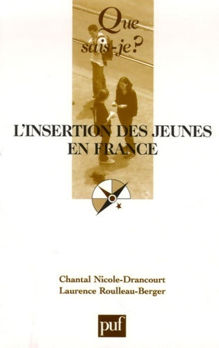 Livrenpoche : L'insertion des jeunes en France - Laurence Roulleau-Berger - Livre
