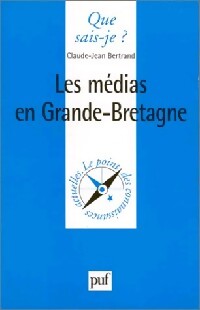 Livrenpoche : Les médias en Grande-Bretagne - Claude-Jean Bertrand - Livre