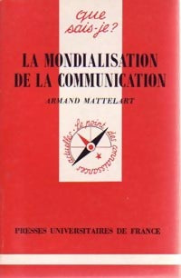 Livrenpoche : La mondialisation de la communication - Armand Mattelart - Livre