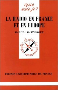 Livrenpoche : La radio en France et en Europe - Manuel Ramberger - Livre