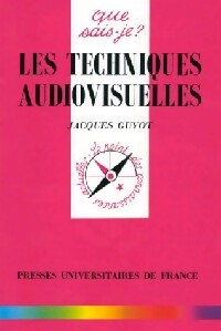 Livrenpoche : Les techniques audiovisuelles - Jacques Guyot - Livre