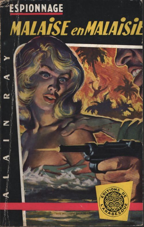 Malaise en Malaisie - Alain Ray - Livre