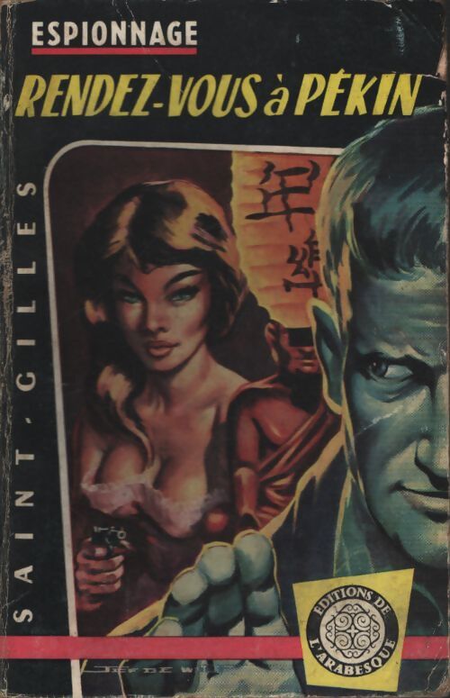 Rendez-vous à Pékin - Saint-Gilles - Livre
