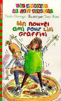 Les aventures de Lili Graffiti Tome V : Un nouvel ami pour Lili Graffiti - Paula Danziger -  Folio Cadet - Livre
