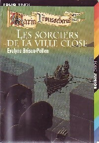 Livrenpoche : Les sorciers de la ville close - Evelyne Brisou-Pellen - Livre