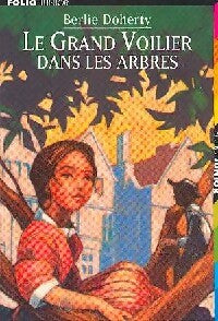 Livrenpoche : Le grand voilier dans les arbres - Berlie Doherty - Livre