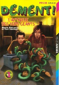 Livrenpoche : Dément ! Tome I : L'attaque des vers géants - Paul Jennings, Morris Gleitzman - Livre