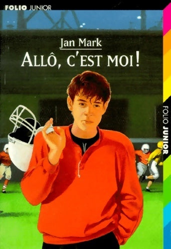 Allô, c'est moi ! - Jan Mark -  Folio Junior - Livre