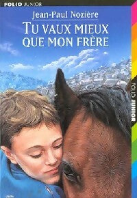 Livrenpoche : Tu vaux mieux que mon frère - Jean-Paul Nozière - Livre