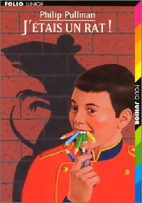 Livrenpoche : J'étais un rat ! - Philip Pullman - Livre
