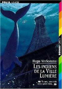 Livrenpoche : Les indiens de la Ville Lumière - Hugo Verlomme - Livre