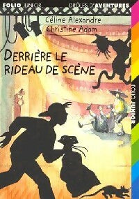 Livrenpoche : Drôles d'aventures Tome XVII : Derrière le rideau de scène - Céline Alexandre - Livre