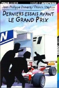 Livrenpoche : Drôles d'aventures Tome XVI : Derniers essais avant le Grand-Prix - Jean-Philippe Domecq - Livre