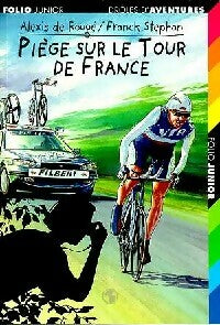 Livrenpoche : Drôles d'aventures Tome XXII : Piège sur le Tour de France - Alexis De Rougé - Livre