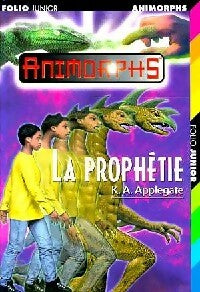 Livrenpoche : Animorphs Tome XXXIV : La prophétie - Katherine Alice Applegate - Livre