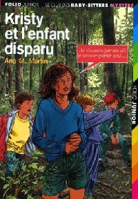 Livrenpoche : Le club des baby-sitters / Mystère Tome IV : Kristy et l'enfant disparu - Ann Martin - Livre