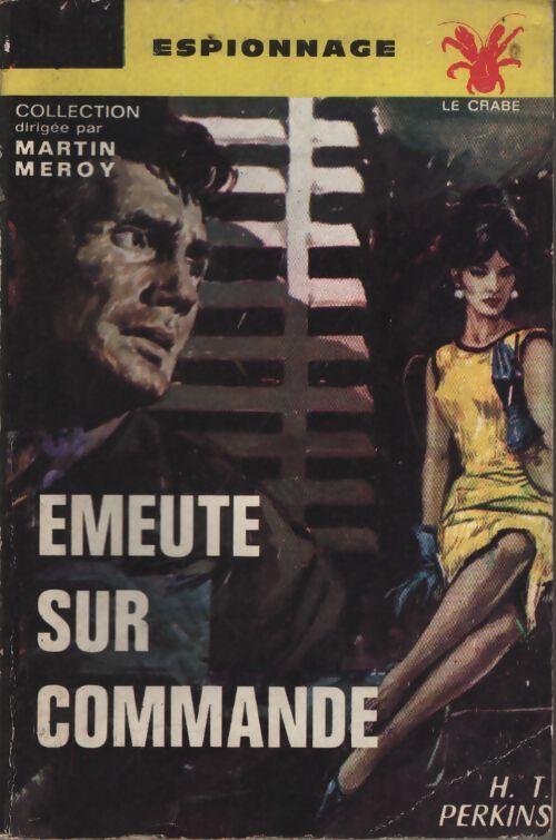 Emeute sur commande - Henri T. Perkins - Livre