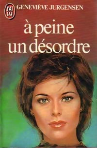 Livrenpoche : A peine un désordre - Geneviève Jurgensen - Livre