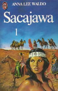 Livrenpoche : Sacajawa Tome I - Anna Lee Waldo - Livre