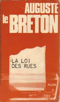 Livrenpoche : La loi des rues - Auguste Le Breton - Livre
