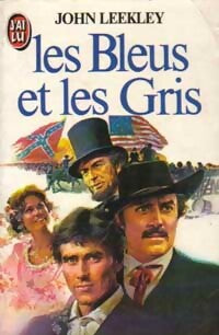 Livrenpoche : Les Bleus et les Gris - John Leekley - Livre