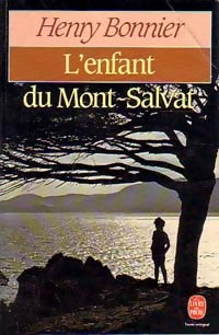 Livrenpoche : L'enfant du Mont-Salvat - Henry Bonnier - Livre