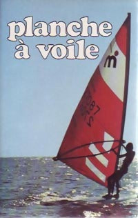 Livrenpoche : Planche à voile - Jean-Pierre Stassen - Livre