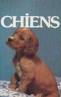 Livrenpoche : Chiens - Jacques Freydiger - Livre