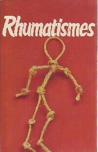 Rhumatismes - X -  Superflash - Livre