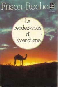 Livrenpoche : Le rendez-vous d'Essendilène - Roger Frison-Roche - Livre