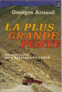 Livrenpoche : La plus grande pente - Georges Arnaud - Livre