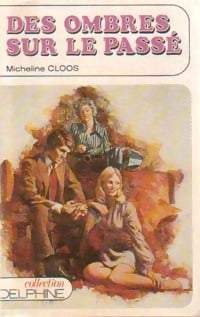Livrenpoche : Des ombres sur le passé - Micheline Cloos - Livre