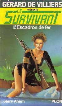 Livrenpoche : L'escadron de fer - Jerry Ahern - Livre