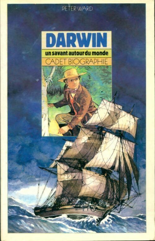 Livrenpoche : Darwin, un savant autour du monde - Peter Ward - Livre