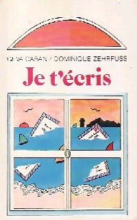 Livrenpoche : Je t'écris - Geva Caban - Livre
