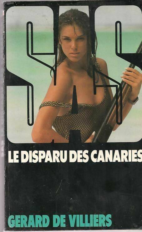 Le disparu des canaries - Gérard De Villiers -  SAS - Livre