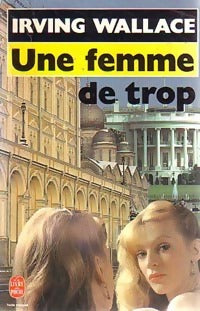 Livrenpoche : Une femme de trop - Irving Wallace - Livre