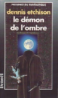 Livrenpoche : Le démon de l'ombre - Dennis W. Etchison - Livre