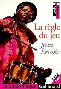La règle du jeu - Jean Renoir -  La Bibliothèque Gallimard - Livre