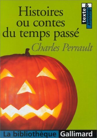 Livrenpoche : Histoires ou contes du temps passé - Charles Perrault - Livre