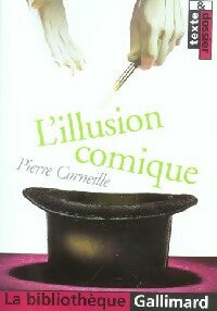 L'illusion comique - Pierre Corneille -  La Bibliothèque Gallimard - Livre