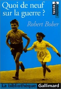 Livrenpoche : Quoi de neuf sur la guerre ? - Robert Bober - Livre
