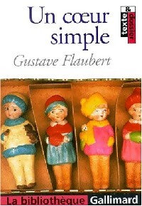 Un coeur simple / La légende de Saint Julien L'Hospitalier - Gustave Flaubert - Livre
